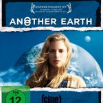 Another Earth (Oder: Ich seh schon wieder doppelt!)